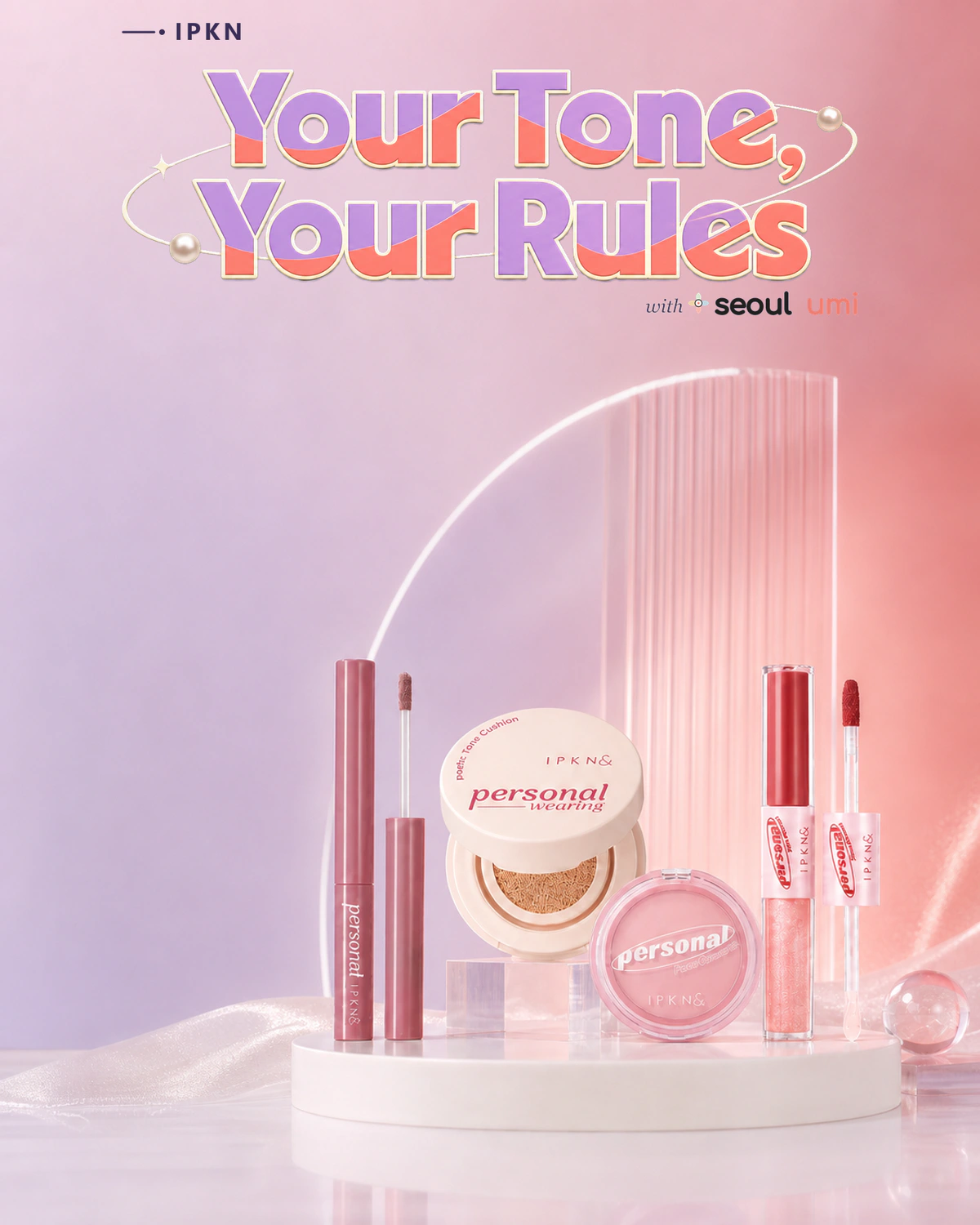 IPKN Your Tone Your Rules makeup campaign